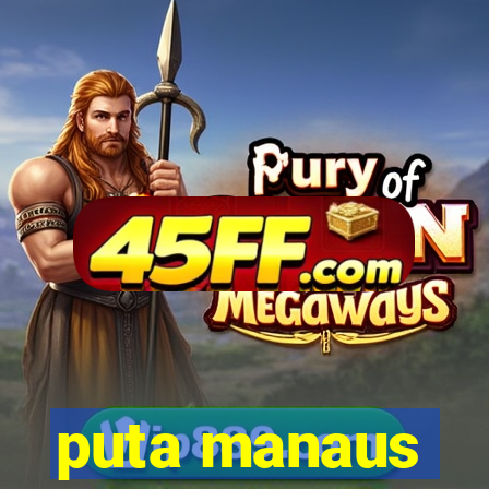 puta manaus